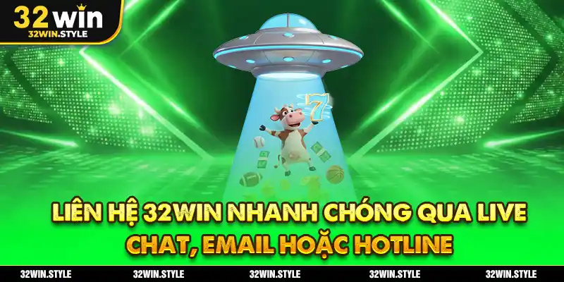 Liên Hệ 32WIN – Phương Thức Hỗ Trợ Nhanh Chóng Và Hiệu Quả 1 Liên Hệ 32WIN Nhanh Chóng Qua Live Chat, Email Hoặc Hotline